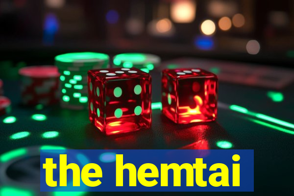 the hemtai